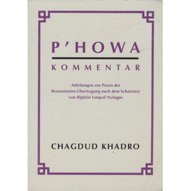 ◊erlag Johanna Thuillard P'howa Kommentar, von  Chagdud Khandro
