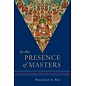 Shambhala In the Presence of Masters: Wisdom from 30 Contemporary Buddhist Teachers