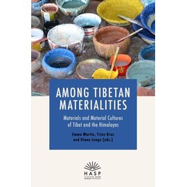 Heidelberg Asian Studies Publishing Among Tibetan Materialities, by Emma Martin, Trine Brox, Diana Lange