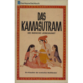 Heyne Sachbuch Das Kamasutram: Die indische Liebeskunst, von Christian Barth