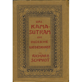 Verlag von Hermann Barsdorf, Berlin Das Kamasutram, übers. von Richard Schmidt