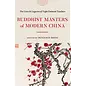 Shambhala Buddhist Masters of Modern China, ed. by Benjamin Brose
