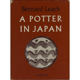 Faber & Faber London A Potter in Japan, by Bernard Leach