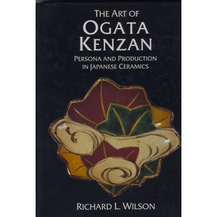 Weatherhill The Art of Ogata Kenzan, by Richard L. Wilson