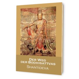 Manjughosha Edition Der Weg der Bodhisattvas, von Shantideva