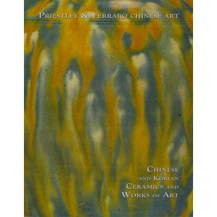 Priestley & Ferraro Chinese and Korean Ceramics and Works of Art, by Priestley & Ferraro Chinese Art