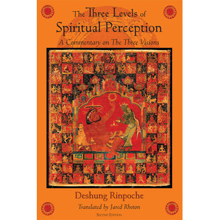 Wisdom Publications The Three Levels of Spiritual Perception, by Deshung Rinpoche, Jared Rhoton