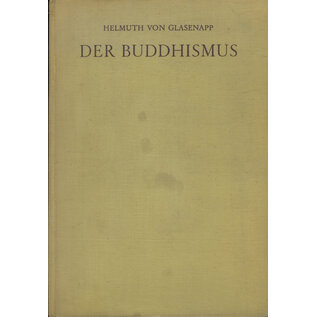 Atlantis Verlag Zürich Der Buddhismus in Indien und im Fernen Osten, von Helmuth von Glasenapp