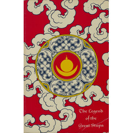 Dharma Publishing The Legend of the Great Stupa, by Padmasambhava, Keith Dowman