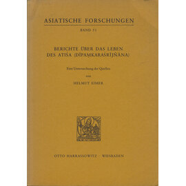 Harrassowitz Berichte über das Leben des Atiśa (Dīpaṃkaraśrījnāna), von Helmut Eimer