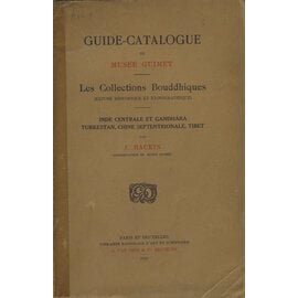 Librairie Nationale Paris G. van Oest & Cie Guide Catalogue du Musée Guimet: Les Collections Bouddhiques, par J. Hackin