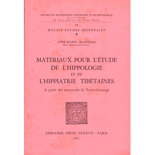Librairie Droz, Genève Paris Matériaux pour l'Etude de l'Hippologie et de l'Hippiatrie Tibétaines, par Anne-Marie Blondeau