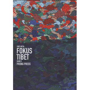 Prong Press Fokus Tibet:  Band 2, von Uwe Meya