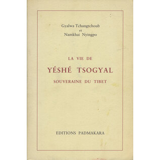 Editions Padmakara La Vie de Yeshe Tsogyal, par Gyalwa Tchangtchoub, Namkhai Nyingpo