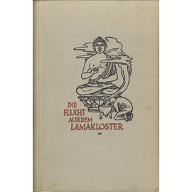 Herder & Co. Verlagsbuchhandlung, Freiburg Die Flucht aus dem Lamakloster, von Joseph Albert Otto