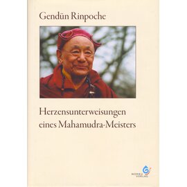 Norbu Verlag Herzensunterweisungen eines Mahamudra-Meisters, von Gendun Rinpoche