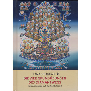 Zeitlose Werte Verlag Die vier Grundübungen des Diamantweges, von Lama Ole Nydahl