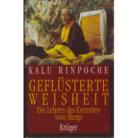 Fischer Taschenbuch Geflüsterte Weisheit: Die Lehren des Eremiten vom Berge, von Kalu Rinpoche