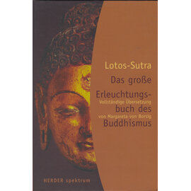 Herder Spektrum Lotos Sutra: Das grosse Erleuchtungsbuch des Buddhismus, übers. Margareta von Borsig