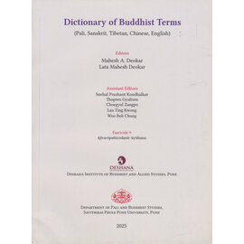 Savitribai Phule Pune University Dictionary of Buddhist Terms (Pali, Sanskrit, Tibetan, Chinese, English) Fasc. 9