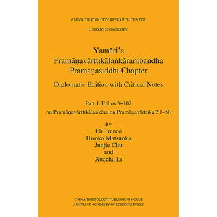 ÖAW Verlag der Östereichischen Akademie der Wissenschaften Yamari's Pramanavarttikalankaranibandha Pramanasiddhi Chapter, by Eli Franco et al.