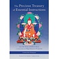Shambhala The Precious Treasury of Essential Instructions, by Longchenpa, Matthieu Ricard, Padmakara Trans. Group