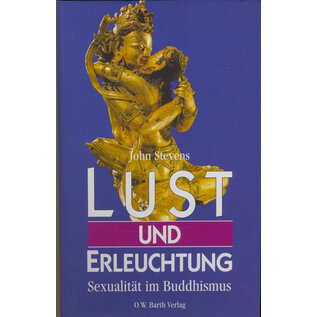 O.W. Barth Lust und Erleuchtung, von John Stevens
