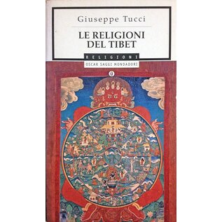Arnoldo Mondadori Milano Le Religioni del Tibet, di Giuseppe Tucci