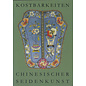 Staatliche Museeun zu Berlin: Ostasiatische Sammlung Kostbarkeiten chinesischer Seidenkunst, von  Renée Violet