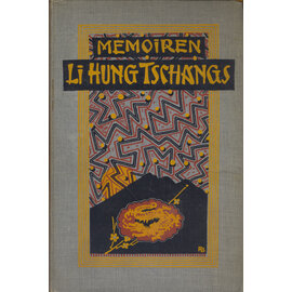 Verlag von Karl Siegismund Berlin Memoiren Li Hung Tschangs, von Gräfin M. von Hagen