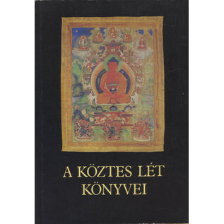 Europa Könyvkiado, Budapest A Köztes Lét Könyvei, by Kara György