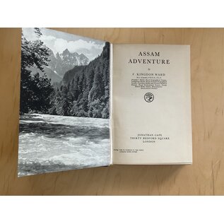 Jonathan Cape London Assam Adventure, by F. Kingdon Ward