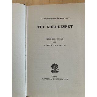 Hodder and Stoughton London The Gobi Desert, by Mildred Cable, Francesca French