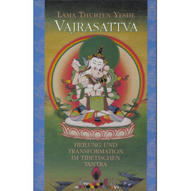 Diamant Verlag Vajrasattva: Heilung und Transformation im Tibetischen Tantra, von Lama Thubten Yeshe