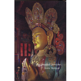 Snow Lion Publications The Yewelled Staircase, by Geshe Wangyal