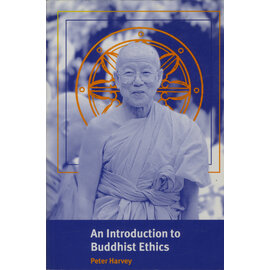 Cambridge University Press An Introduction to Buddhist Ethics, by Peter Harvey