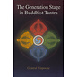 Snow Lion Publications The Generation Stage in Buddhist Tantra, by Gyatrul Rinpoche