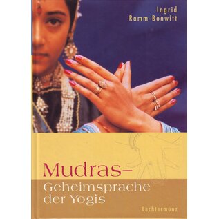 Bechtermünz Verlag Mudras - Geheimsprache der Yogis, von Ingrid Ramm-Bonwitt