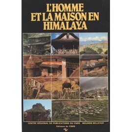 Editions du Centre National de la Recherche Scientifique L' Homme et la Maison en Himalaya, par Gerard Toffin, Luc Barré, Corneille Jest