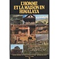 Editions du Centre National de la Recherche Scientifique L' Homme et la Maison en Himalaya, par Gerard Toffin, Luc Barré, Corneille Jest