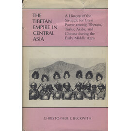 Princeton University Press The Tibetan Empire in Central Asia  by Christopher I. Beckwith