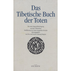 O.W.Barth Das Tiubetische Buch der Toten, übersetzt von Eva und Gesche Lobsang Dargyay