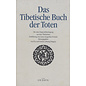 O.W.Barth Das Tiubetische Buch der Toten, übersetzt von Eva und Gesche Lobsang Dargyay