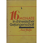 Evangelischer Missionsverlag Stuttgart 16 Monate in chinesischer Gefangenschaft, von Ernst Fischle