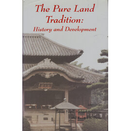 University of California Press The Pure Land Tradition: History and Development, by James Foard, Michael Salomon, Richard K. Payne