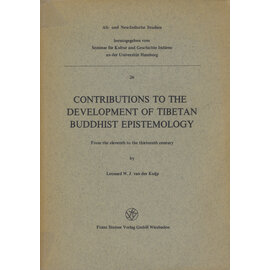 Franz Steiner Verlag Contributions to the Development of Tibetan Buddhist Epistemology, by Leonard W.J. van der Kuijp