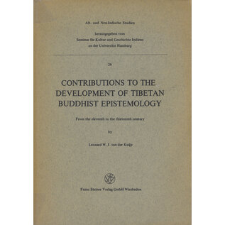 Franz Steiner Verlag Contributions to the Development of Tibetan Buddhist Epistemology, by Leonard W.J. van der Kuijp
