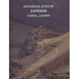 Intach Historical Sites of Zanskar Kargil Ladakh, by Quentin Devers
