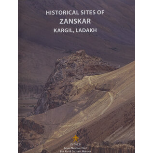 Intach Historical Sites of Zanskar Kargil Ladakh, by Quentin Devers
