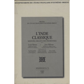 Ecole Francaise d' Extrème Orient Paris L' Inde Classique: Manuel des Études Indiennes (2), par Louis Renou, Jean Filliozat